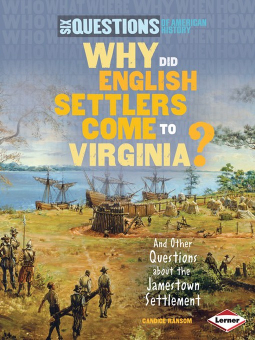 Title details for Why Did English Settlers Come to Virginia? by Candice Ransom - Available
